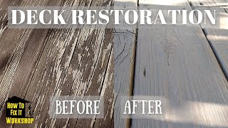 How To Restore A Worn-Out/Weathered Deck