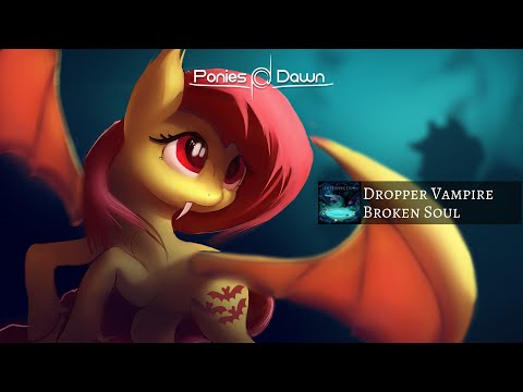 Dropper Vampire - Broken Soul [Big Room House]