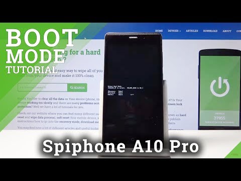 How to Open & Quit Bootloader Mode in Spihone A10 Pro - Boot Mode