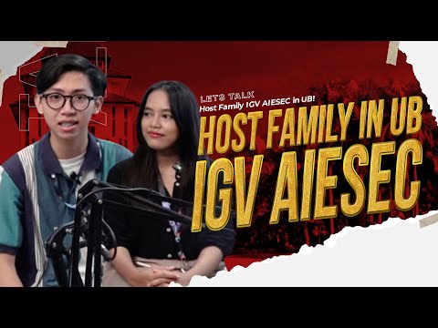 HOST FAMILY IN UB IGV AIESEC - LETS TALK