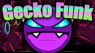 (Preview) Gecko Funk by Joshawott - Geometry Dash Upcoming 1.9 Level.