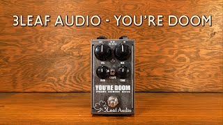 Video thumbnail for 3Leaf Audio - You're Doom by Bass Stuff