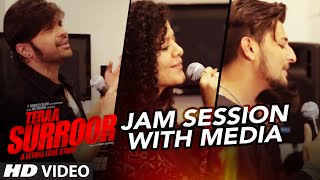 Teraa Surroor JAM SESSION With Media | HIMESH RESHAMMIYA, DARSHAN RAVAL &amp; PALAK MUCHHAL | T-Series