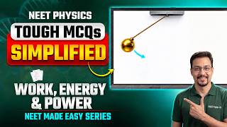 Work Power Energy 5 Tough MCQs PYQs