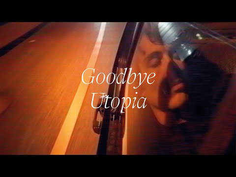 FIL BO RIVA -  Goodbye Utopia (Official Video)