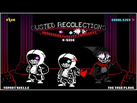 [Dusted Recollections] Murderers Twisted Judgement (Phase 2) A-Side