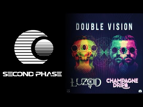 LUZCID & Champagne Drip - Double Vision