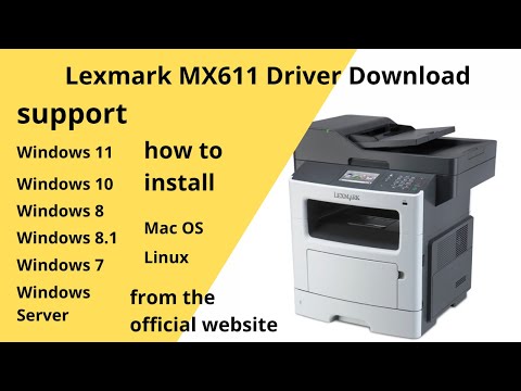 Thumbnail for Lexmark MX611 Driver Download and Setup Windows 11