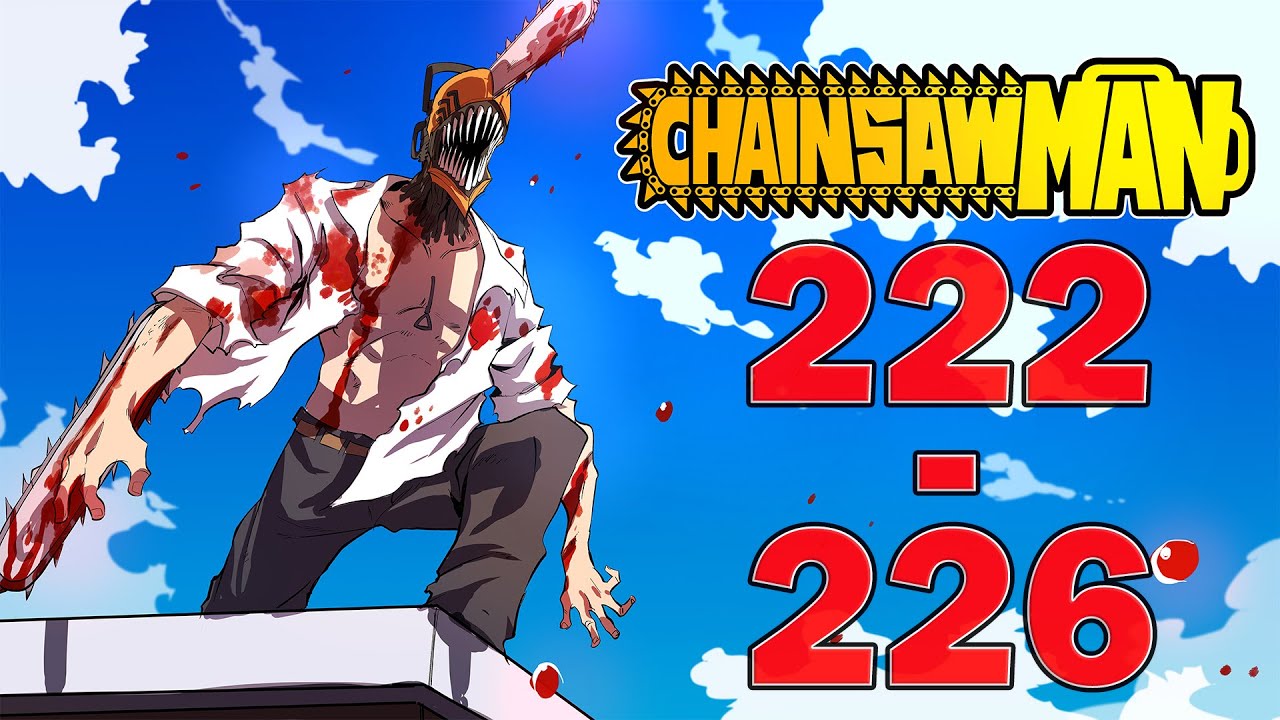 Chainsaw Man Chapters 222 to 226 LIVE Reaction