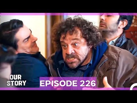 Our Story Episode 226