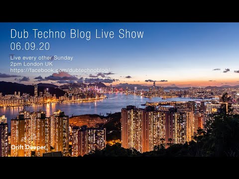 Dub Techno Blog Show 166 - 06.09.20