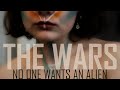 The Wars -  No One Wants an Alien  [Official Music Video]