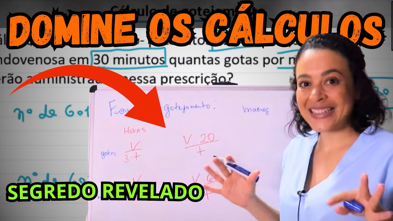 COMO DOMINAR O CALCULO DE GOTEJAMENTO DE FORMA SIMPLES: Formula de Gotejamento na Prática