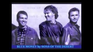 Sons Of The Desert - Blue Money (2000)