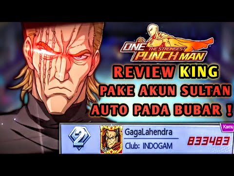 MUSUH AUTO JADI OSENG CUMI | REVIEW KING PAKE AKUN TOP GLOBAL S144 | One Punch Man The Strongest