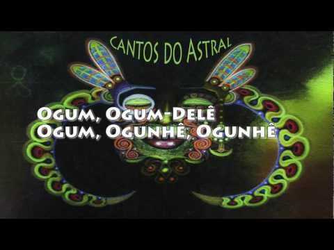 Cantos do Astral - Madrinha Conceição - OGUM GUERREIRO