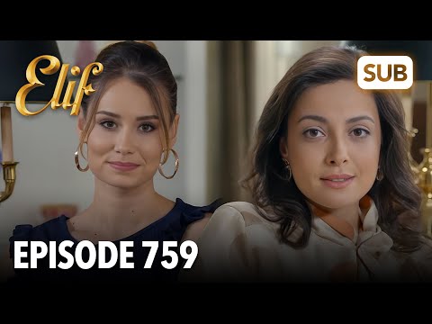 Elif Episode 759 | English Subtitle