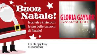 Gloria Gaynor - Oh Happy Day