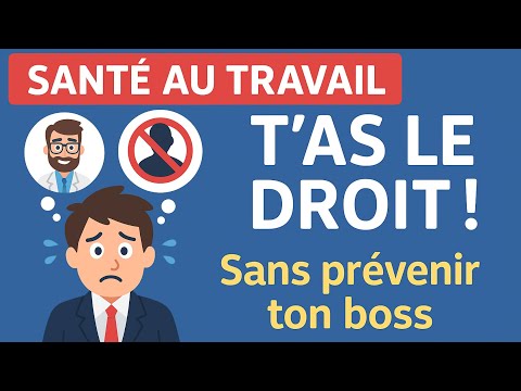 Voir le médecin du travail SANS prévenir son patron (et voilà comment) 👀