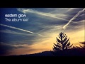 Eastern glow - The album leaf