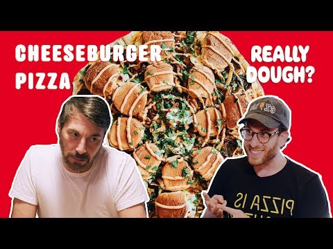 Cheeseburger Pizza: A Must Try American Classic? || Really Dough?