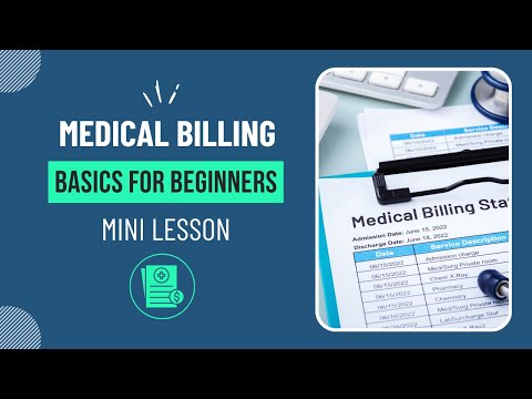 Medical Billing Basics Mini Lesson | Quick Beginner’s Guide (Part 1)