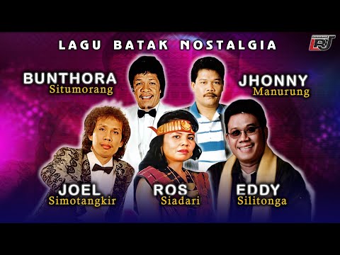 Lagu Batak Nostalgia Joel Simorangkir, Eddy Silitonga, Ros Siadari, Bunthora Situmorang & Jhonny S.M
