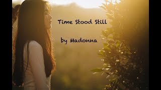 Time Stood Still (traduzione Italiano)