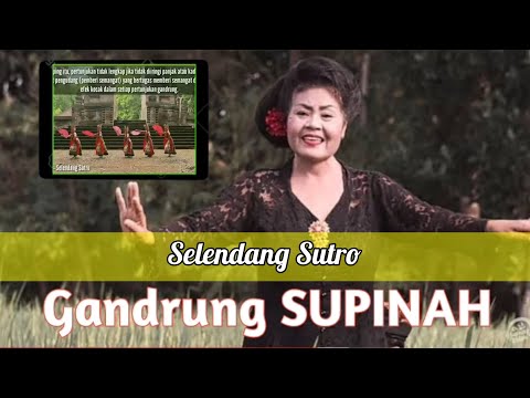 Gandrung SUPINAH : SELENDANG SUTRO (video + lirik)
