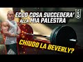 CHIUDO LA MIA PALESTRA? - Ecco cosa succederà alla BEVERLY...
