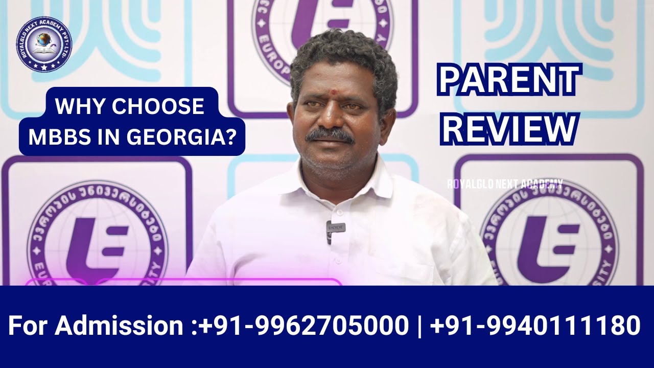 Why choose Mbbs in Georgia? | Parent Review | Orientation Program