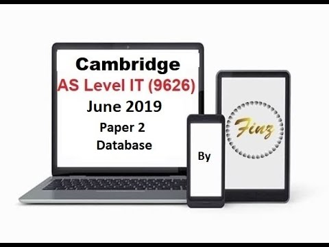 AS Level IT 9626 June 2019 Paper 2- Database