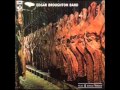 Edgar Broughton Band - What Is A Woman For [1971 UK]