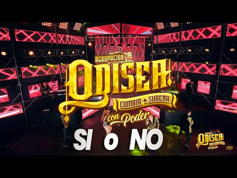 Agrupación Odisea - SI o NO - 𝐄𝐒𝐓𝐑𝐄𝐍𝐎 𝟐𝟎𝟐𝟑 Cumbia Sureña - Oficial