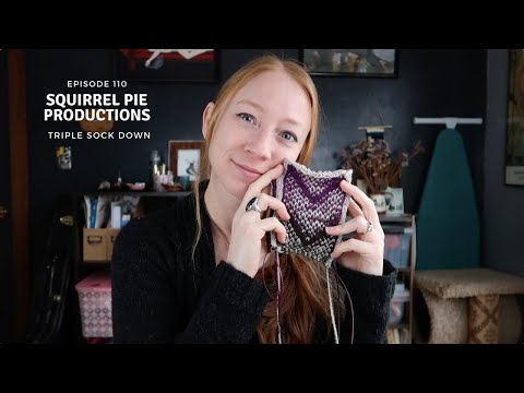 Squirrel Pie Productions - Episode 110 - Triple Sock Down