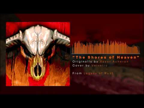 "The Shores of Heaven" Cover by Velvetic (from Legacy of Rust OST)