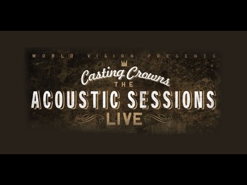 Casting Crowns Acoustic Sessions Tour