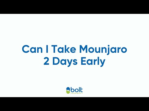 Can I take Mounjaro 2 days early? Dosing interval guidance