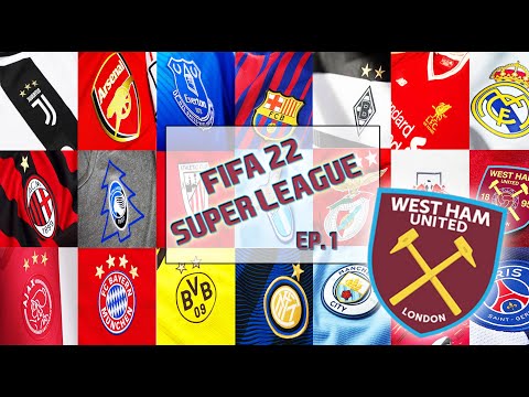 Super League FIFA 22 Career Mode - West Ham United - Episode 1