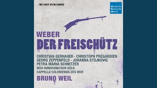 Der Freischütz, Op. 77: Act II: Nr. 6 Duetto: Schelm, halt fest!