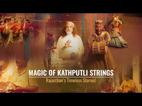 Unveiling Kathputli: Secrets of Rajasthan’s Puppet Storytelling & String Art | Episode 4