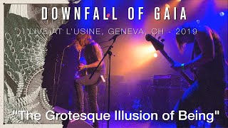 DOWNFALL OF GAIA "The Grotesque Illusion of Being" live @ Geneva 2019
