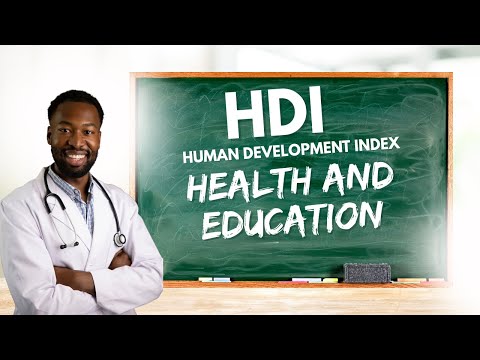 More Than Money: The Health and Education Factors of the Human Development Index (HDI) - Lesson 3