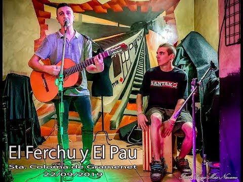 El Ferchu y El Pau. 22/09/2019.