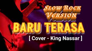 Download lagu Baru Terasa - Slow Rock Version || Cover King Nassar mp3 Download lagu Baru Terasa - Slow Rock Version || Cover King Nassar mp3