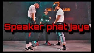 Speaker Phat Jaaye |Total Dhamaal |Dance  | Addyjack | Thedanzaland