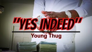 Young Thug - Yes Indeed 2018 [Music Video] @Owlie's Edits