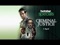 Criminal Justice Official Trailer Hotstar Specials