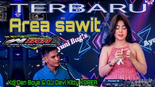 Download lagu TERBARU AREA SAWIT LIVE DJ DEVI KITTY KOREA KDJ DEN BOYE WIKA SANG PENJELAJAH SUMSEL mp3