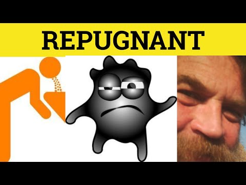 🔵 Repugnant - Repugnant Meaning - Repugnant Examples - GRE 3500 Vocabulary